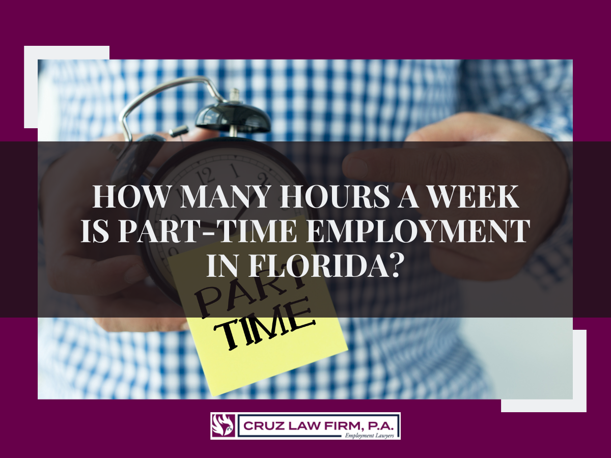 How Many Hours a Week is Part-Time Employment in Florida